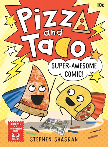 Pizza and Taco Super-Awesome Comic (A Graphic Novel) [Hardcover]