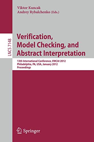 Verification, Model Checking, and Abstract Interpretation 13th International Co [Paperback]