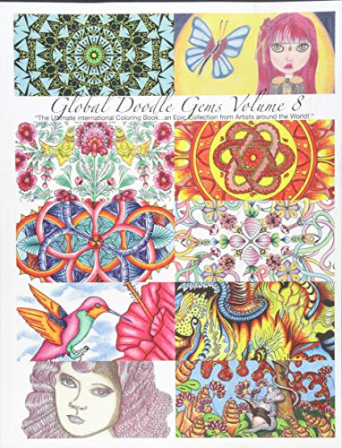 global Doodle Gems  Volume 8  the Ultimate Adult Coloring Book...An Epic Colle [Paperback]