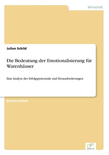 Bedeutung Der Emotionalisierung Fur Warenhauser