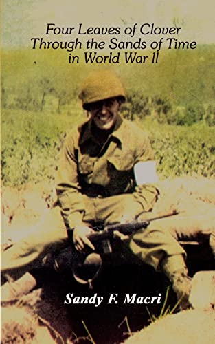 Four Leaves of Clover  Through the Sands of Time in World War II - a European W [Paperback]