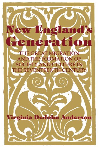 New England's Generation The Great Migration and the Formation of Society and C [Paperback]