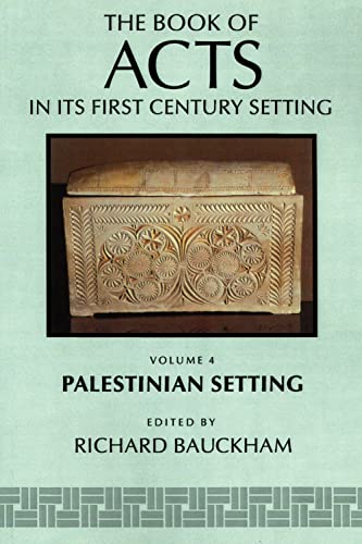 The Book Of Acts In Its Palestinian Setting  (the Book Of Acts In Its First Cent [Paperback]