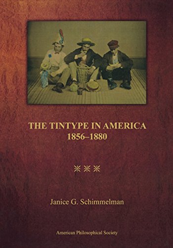 Tintype In America, 1856-1880 (transactions Of The American Philosophical Societ [Paperback]
