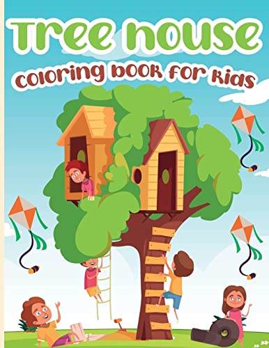 Tree House Coloring Book For Kids