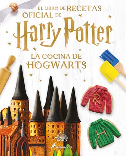 La cocina de Hogwarts / The Official Harry Potter Baking Book [Hardcover]