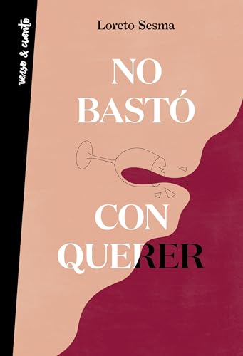 Poesa. No bast con querer / Loving Was Not Enough [Paperback]
