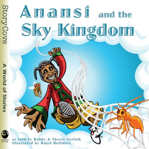 Anans and the Sky Kingdom [Paperback]