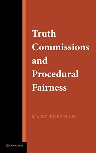 Truth Commissions and Procedural Fairness [Hardcover]