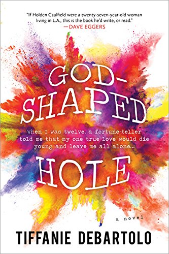 God-Shaped Hole A Novel [Paperback]