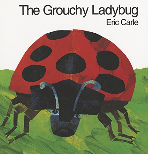 The Grouchy Ladybug [Hardcover]