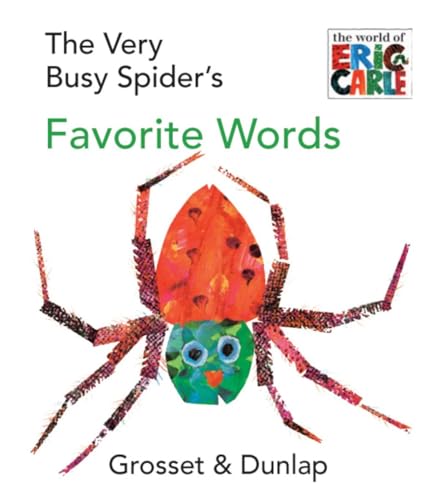 The Very Busy Spider's Favorite Words [Board book]