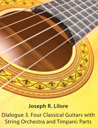 Dialogue 3. Four Classical Guitars With String Orchestra And Timpani Parts [Paperback]