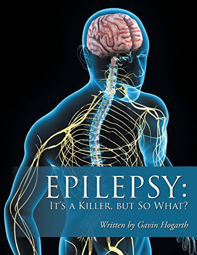 Epilepsy It's a Killer, but So What  Volume Two [Paperback]