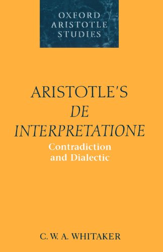 Aristotle's De Interpretatione Contradiction and Dialectic [Paperback]