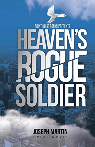 Heaven's Rogue Soldier [Paperback]