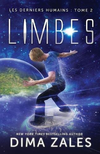 Limbes (les Derniers Humains  Tome 2) (volume 2) (french Edition) [Paperback]