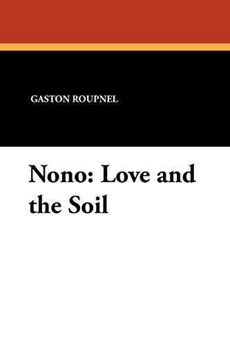 Nono  Love and the Soil [Paperback]