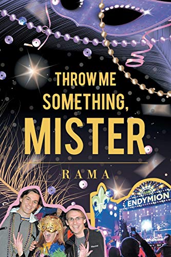 Throw Me Something, Mister [Paperback]