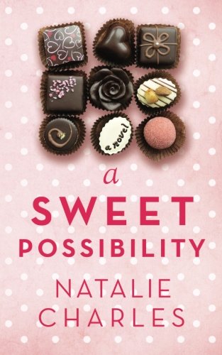 A Sweet Possibility (archer Cove) (volume 2) [Paperback]