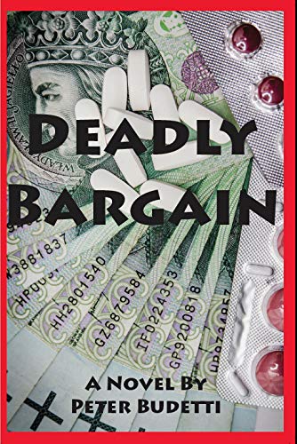 Deadly Bargain  Cybersleuth Will Manningham Returns to Battle the Russian Mob [Paperback]