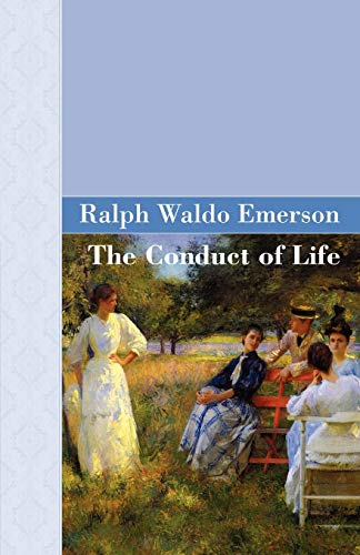 The Conduct Of Life [Paperback]
