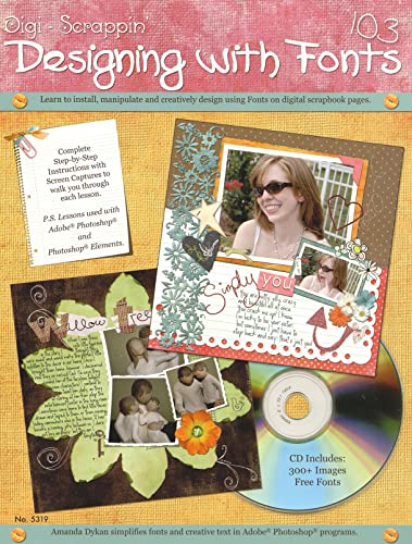 Digi-Scrappin' 103 Designing with Fonts CD [Paperback]