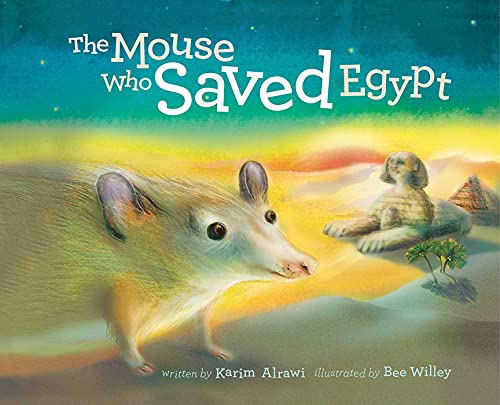 The Mouse Who Saved Egypt [Hardcover]