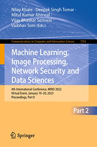 Machine Learning, Image Processing, Network Security and Data Sciences 4th Inte [Paperback]