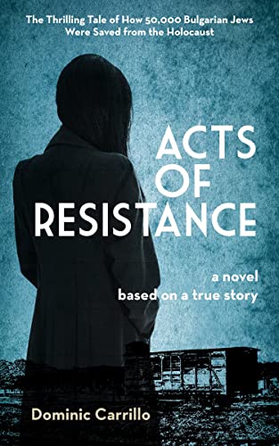 Acts of Resistance A Novel [Paperback]