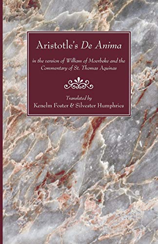 Aristotle's de Anima  In the Version of William of Moerbeke and the Commentary  [Paperback]