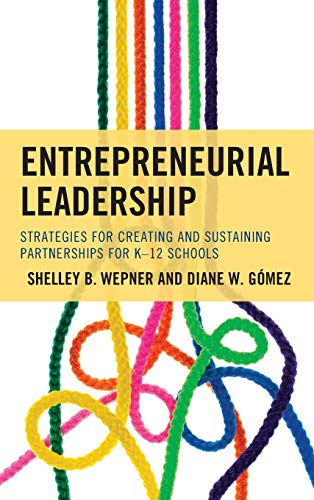 Entrepreneurial Leadership Strategies for Creating and Sustaining Partnerships  [Hardcover]