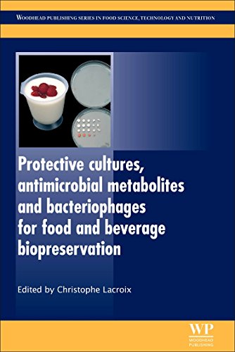 Protective Cultures, Antimicrobial Metabolites and Bacteriophages for Food and B [Paperback]