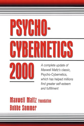 Psycho-Cybernetics 2000 A Complete Update of Maxwell Maltz's Classic, Psycho-Cy [Paperback]
