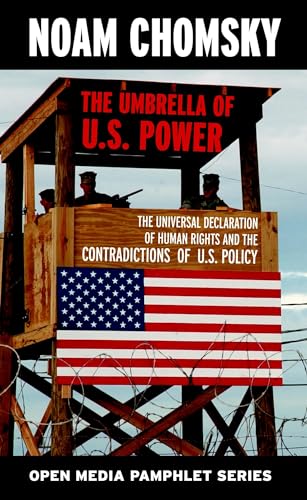 The Umbrella of U.S. Power The Universal Declaration of Human Rights and the Co [Paperback]