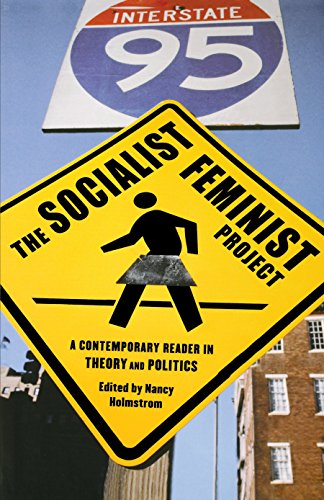 The Socialist Feminist Project A Contemporary Reader in Theory and Politics [Hardcover]