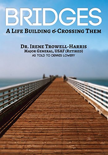 Bridges A Life Building & Crossing Them [Hardcover]