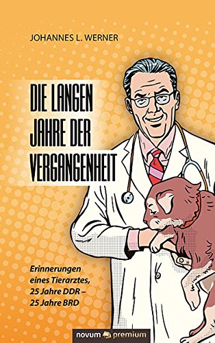 Die Langen Jahre Der Vergangenheit (german Edition) [Hardcover]