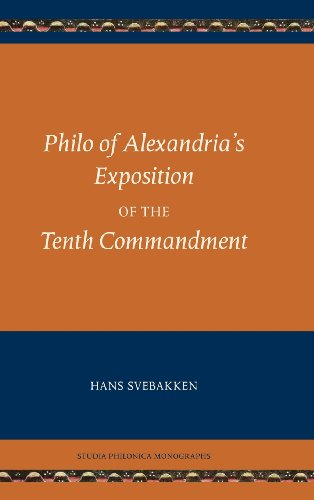Philo Of Alexandria's Exposition Of The Tenth Commandment [Hardcover]