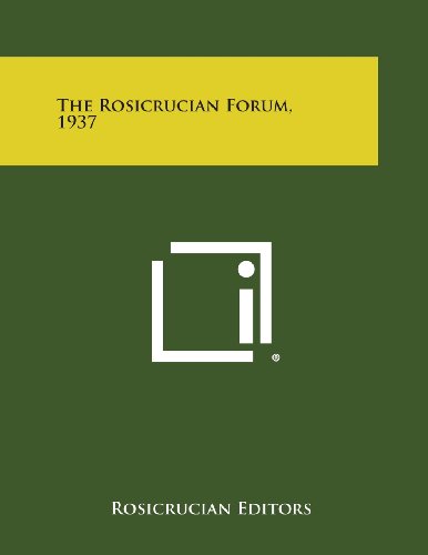 Rosicrucian Forum 1937 [Paperback]