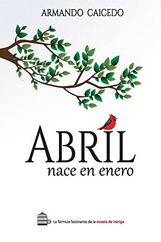 Abril Nace en Enero [Paperback]