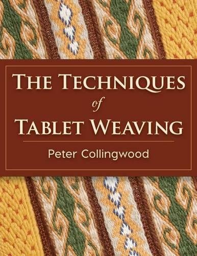 The Techniques Of Tablet Weaving [Paperback]