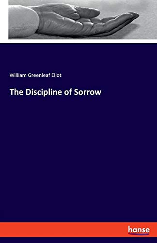 Discipline of Sorrow [Paperback]