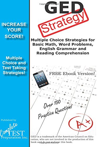 Ged Strategy Winning Multiple Choice Strategies For The Ged Exam [Paperback]