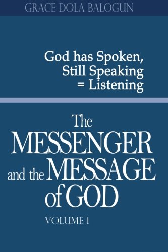 The Messenger And The Message Of God Volume 1 (volume 2) [Paperback]