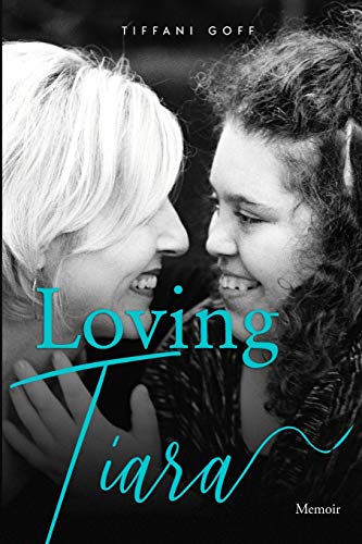 Loving Tiara  Memoir [Paperback]