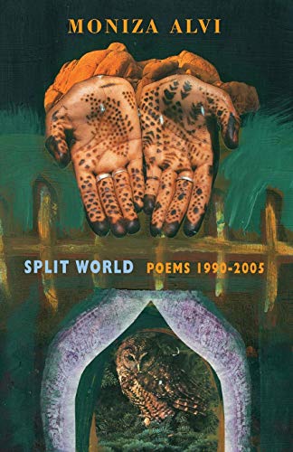 Split World  Poems, 1990-2005 [Paperback]