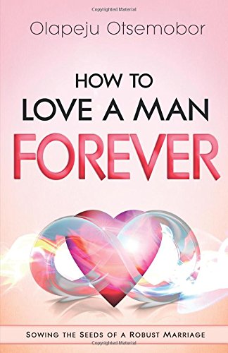 How to Love a Man Forever [Paperback]