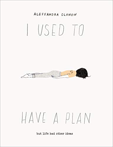 I Used to Have a Plan: But Life Had Other Ideas [Hardcover]