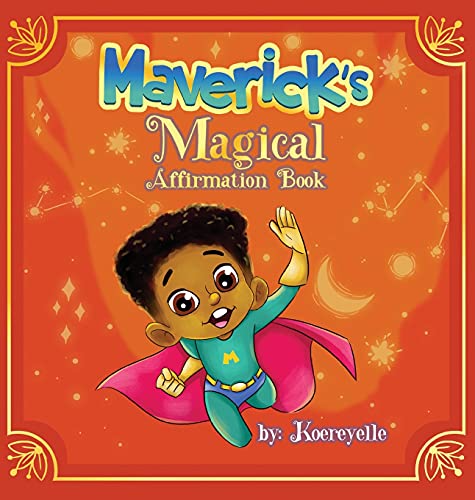 Maverick's Magical Affirmations [Hardcover]